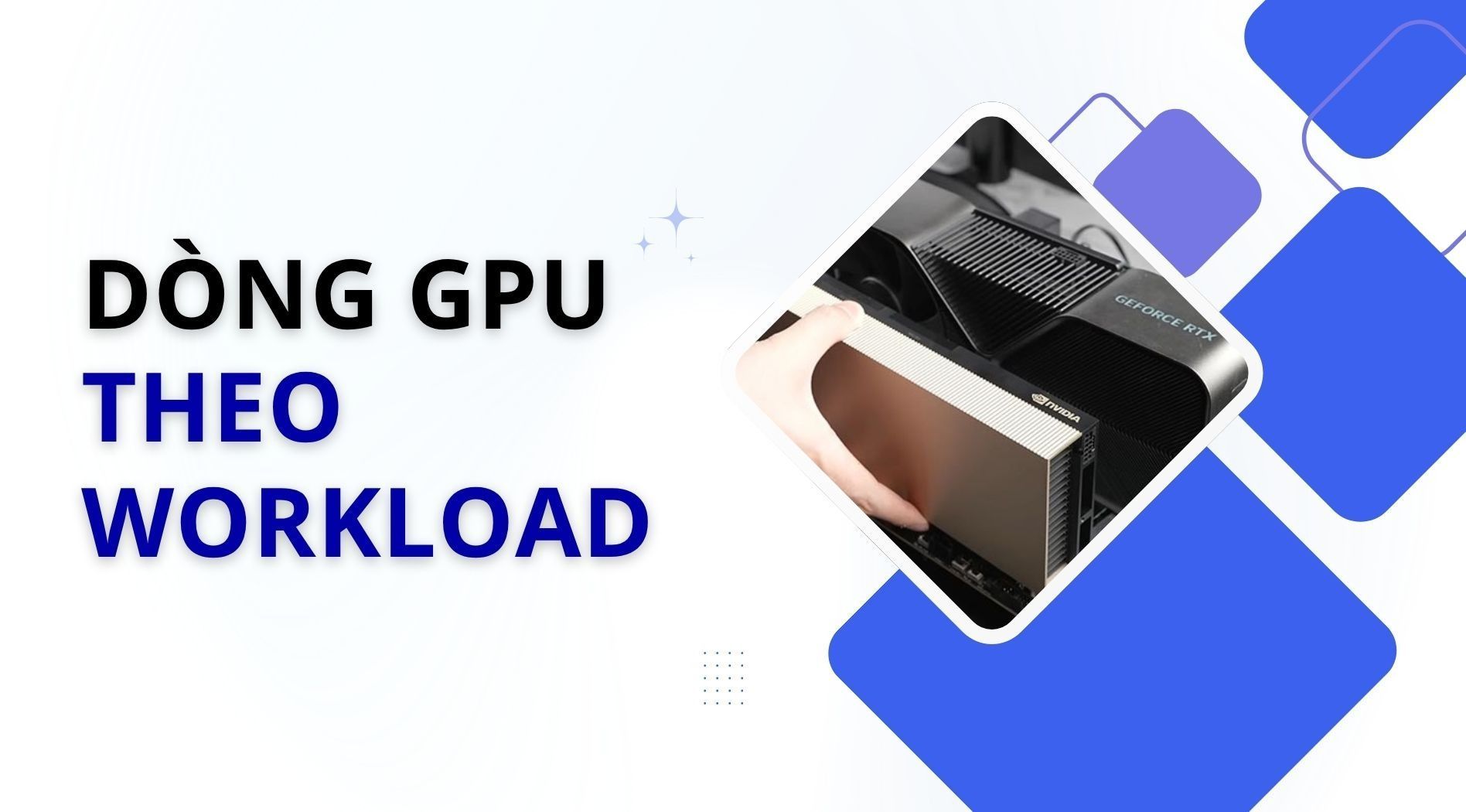 vps-gpu-la-gi-5.jpg