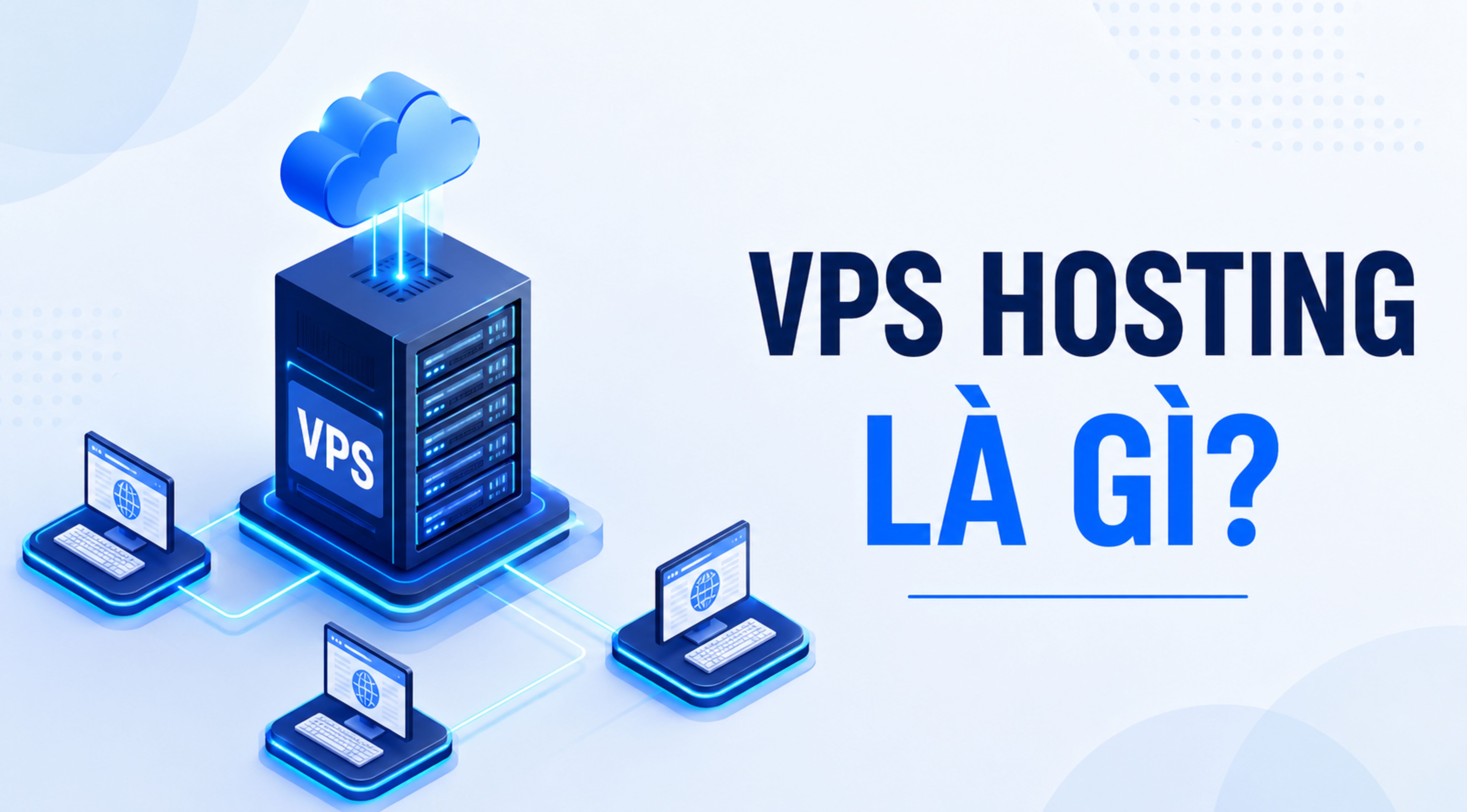 vps-hosting-la-gi-1.jpg